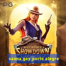 sauna gay porto alegre